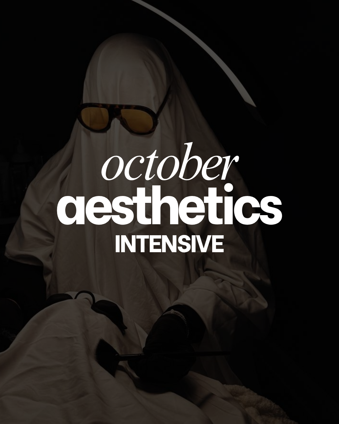 October Aesthetic Intensive