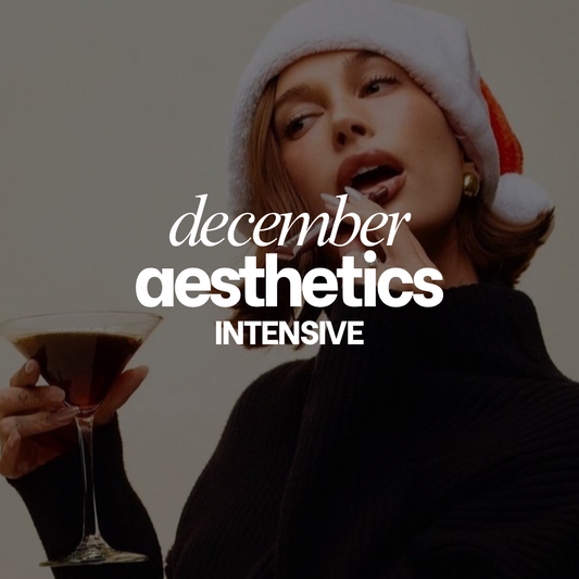 December Aesthetic Intensive